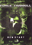 Review: Force Trankill - New Start (Demo)