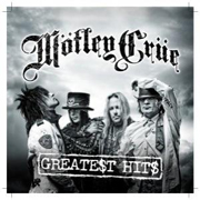 Review: Mötley Crüe - Greatest Hits