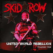 Review: Skid Row - United World Rebellion - Chapter One