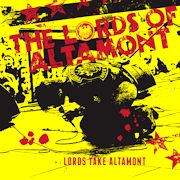 The Lords Of Altamont: Lords Take Altamont