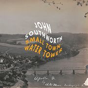 Review: John Southworth - Small Town Water Tower