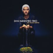 Review: Shai Maestro Trio - The Stone Skipper