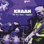 Kraan: The Trio Years – Zugabe!