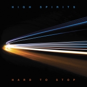 Review: High Spirits - Hard To Stop