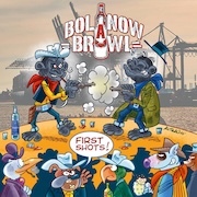 Bolanow Brawl: First Shots!