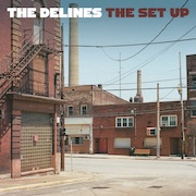 The Delines: The Set Up