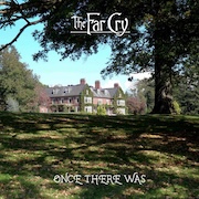 The Far Cry: Once There Was