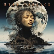 Mark Trueack And Friends: Save Us