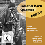 Roland Kirk Quartet: DOMINO - Live At Radio Bremen TV-Studios 1963