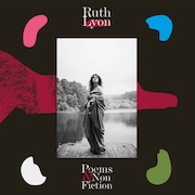 Ruth Lyon: Poems & Non Fiction - Vinyl-Ausgabe