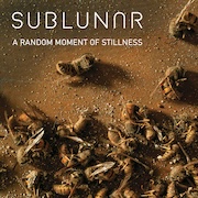 DVD/Blu-ray-Review: SubLunar - A Random Moment Of Stillness“